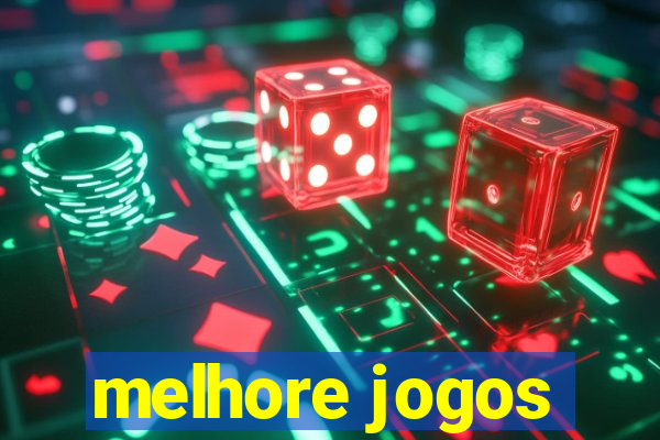 melhore jogos