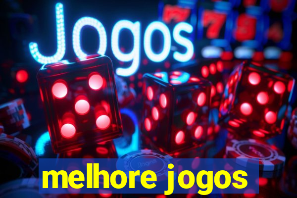 melhore jogos