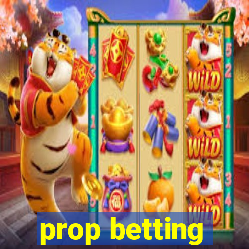 prop betting