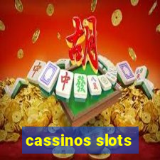 cassinos slots