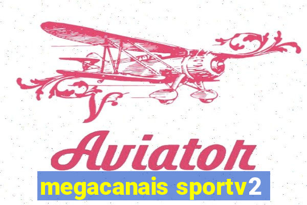 megacanais sportv2