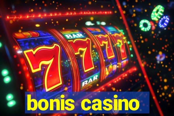 bonis casino