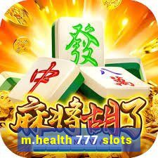 m.health 777 slots