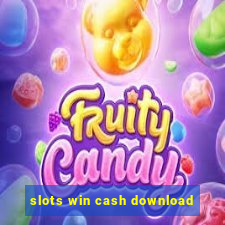 slots win cash download