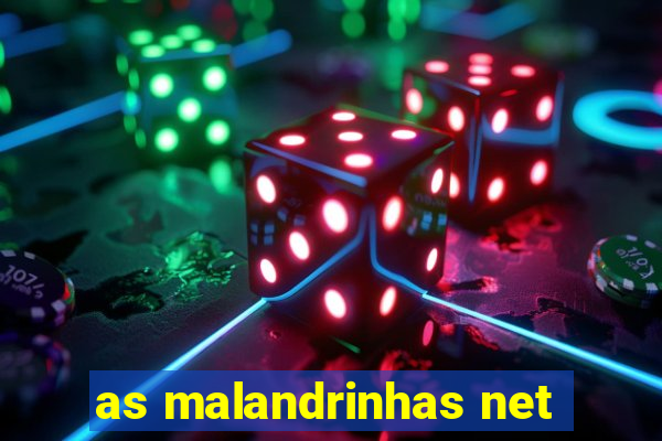 as malandrinhas net