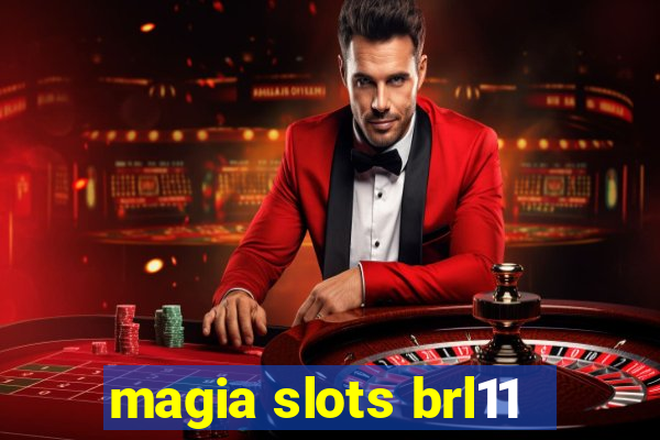 magia slots brl11