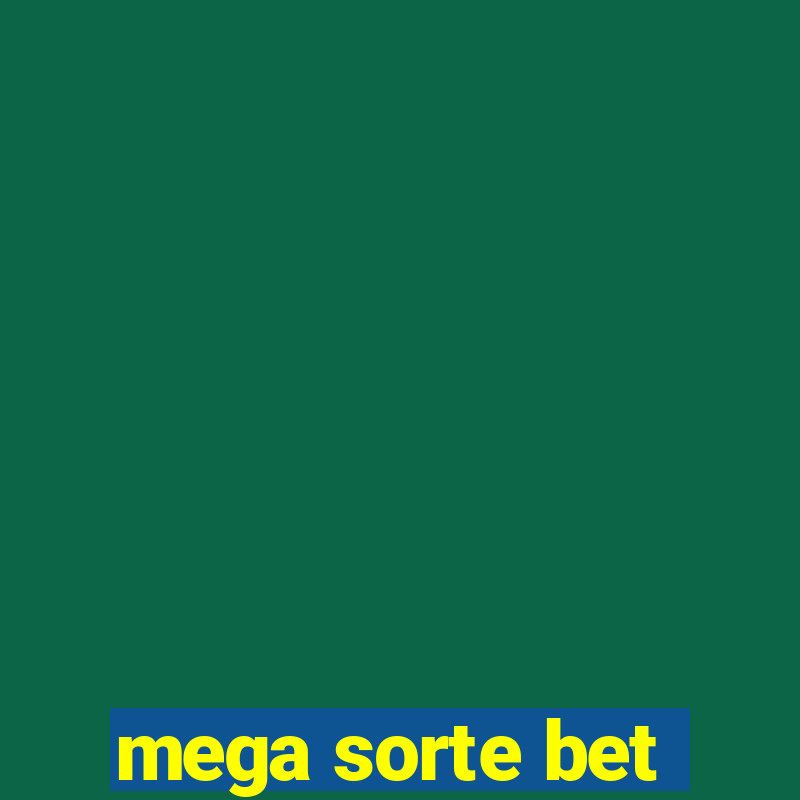 mega sorte bet