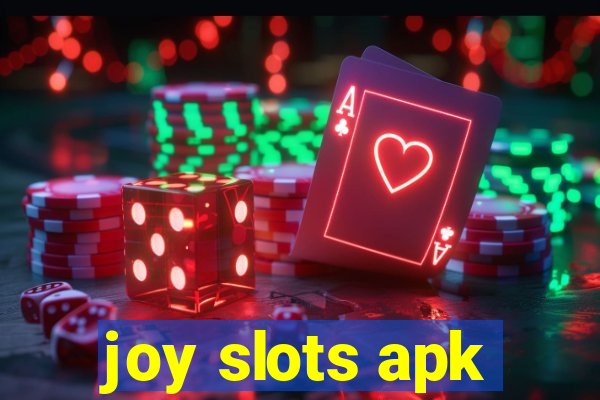 joy slots apk