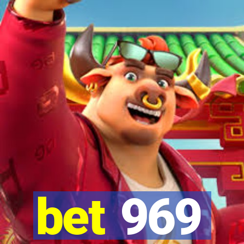 bet 969