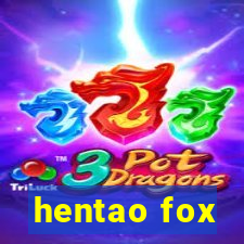 hentao fox