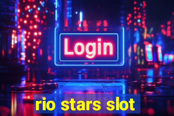 rio stars slot