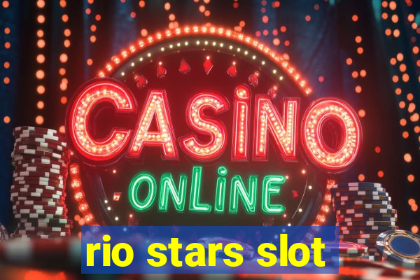 rio stars slot