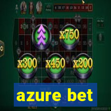 azure bet