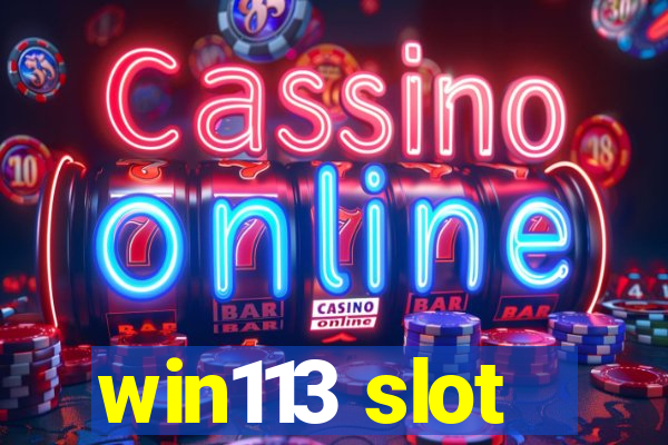 win113 slot