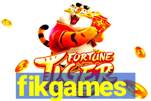 fikgames