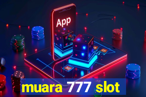 muara 777 slot