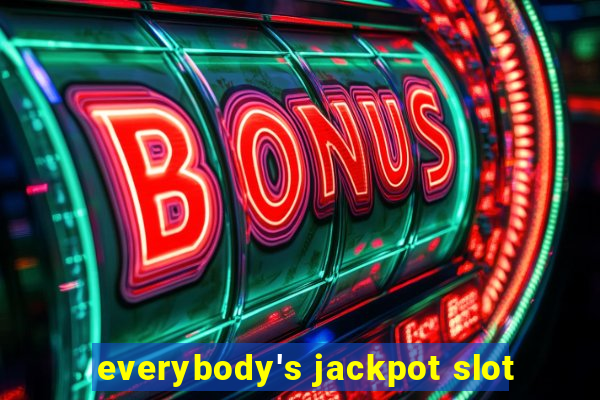 everybody's jackpot slot