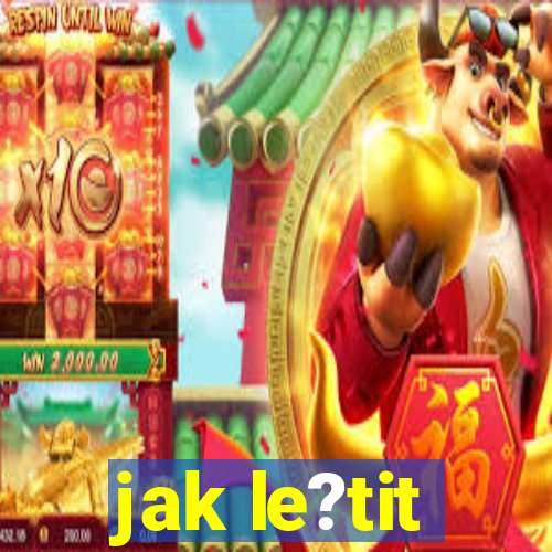 jak le?tit