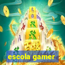 escola gamer