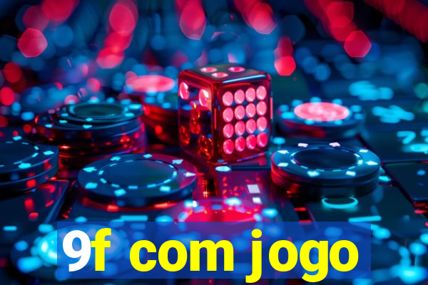 9f com jogo