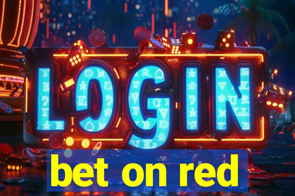 bet on red