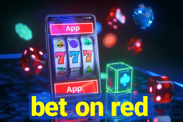 bet on red