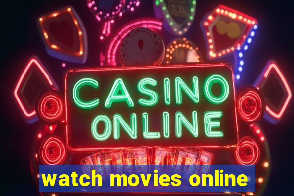 watch movies online