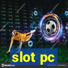 slot pc