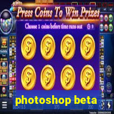 photoshop beta