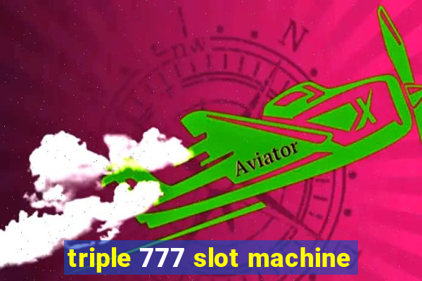 triple 777 slot machine