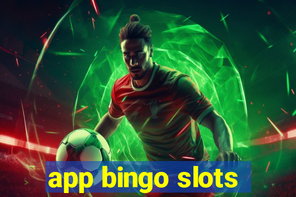 app bingo slots