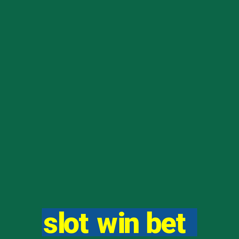 slot win bet