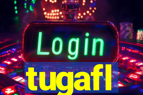 tugafl