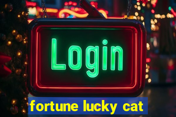 fortune lucky cat