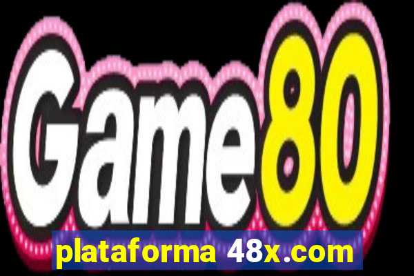 plataforma 48x.com