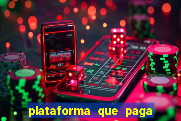 plataforma que paga fortune tiger