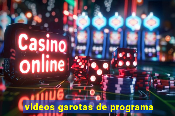 videos garotas de programa