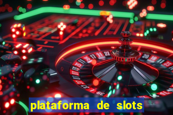 plataforma de slots deposito minimo 1 real