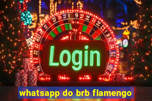 whatsapp do brb flamengo