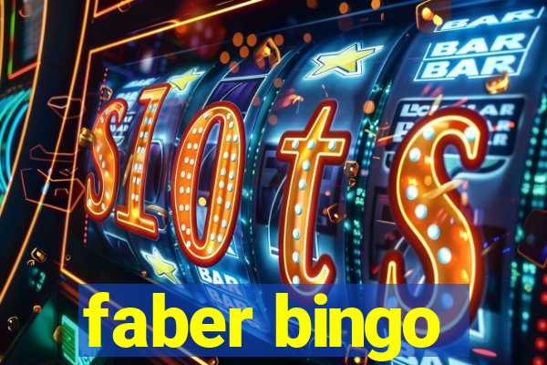 faber bingo