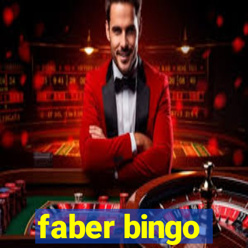 faber bingo