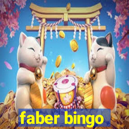 faber bingo