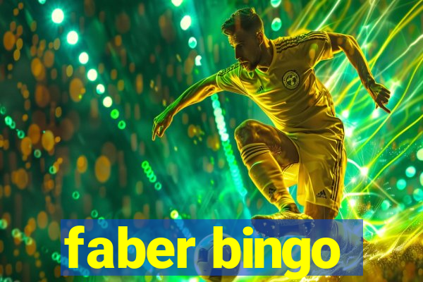 faber bingo