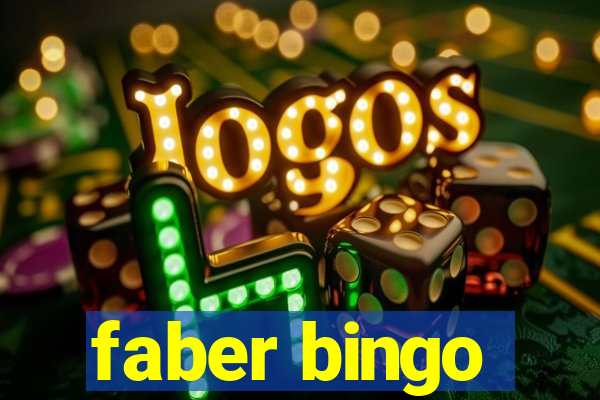 faber bingo