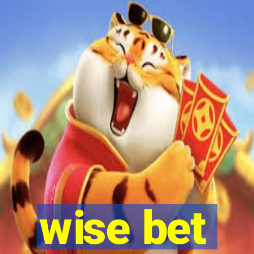 wise bet