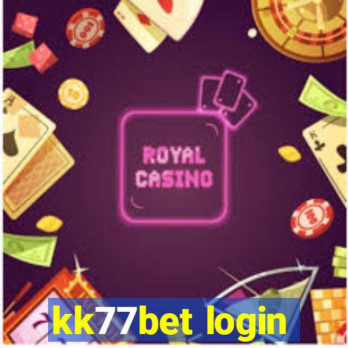 kk77bet login