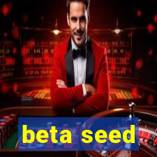 beta seed