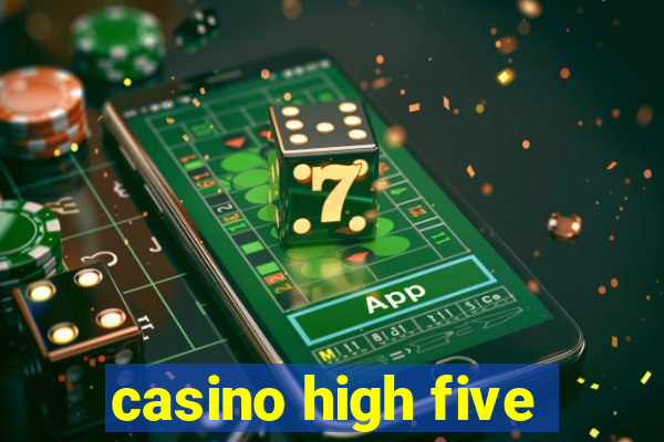 casino high five