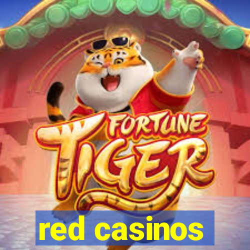 red casinos