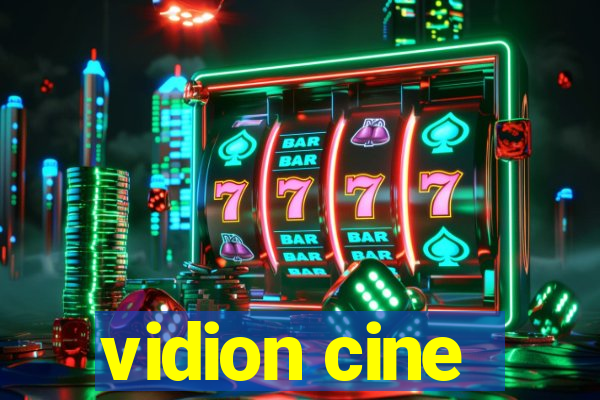 vidion cine